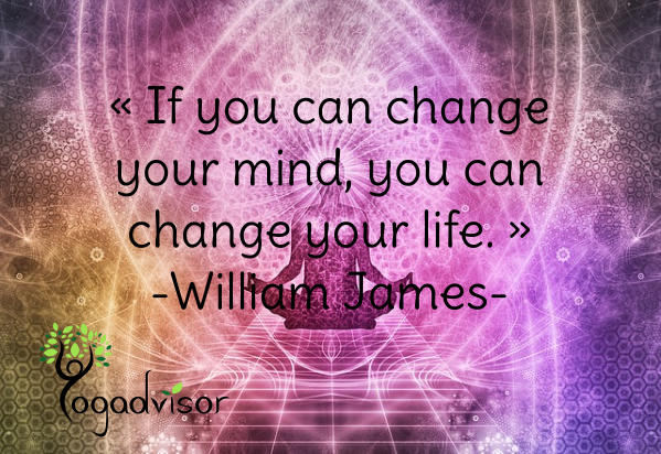 If you can change your mind, you can change your life - William James